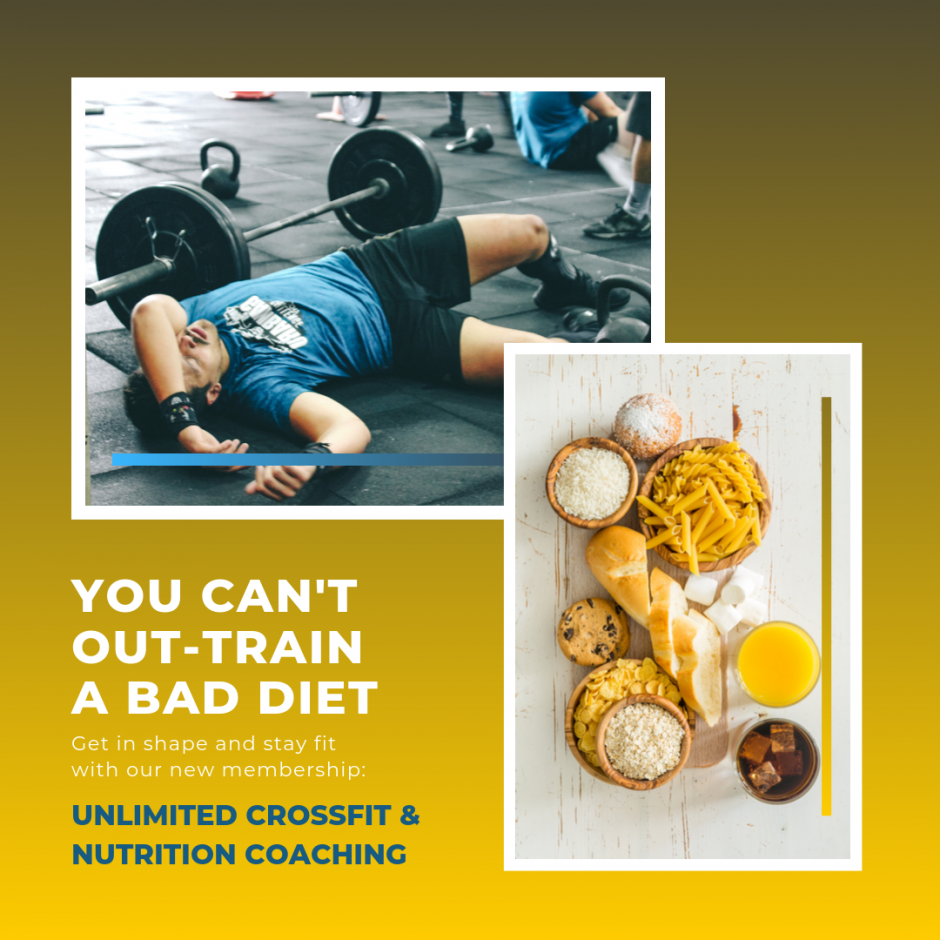 You can't out-train a bad diet - noul abonament de CrossFit si coaching Nutritie de la Uzina CrossFit Columna